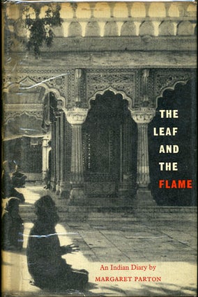 Item #30436 The Leaf and the Flame. Margaret Parton