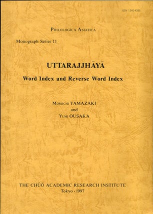 Item #30502 Uttarajjhaya. Word Index and Reverse Word Index. Moriichi Yamazaki, Yumi Ousaka