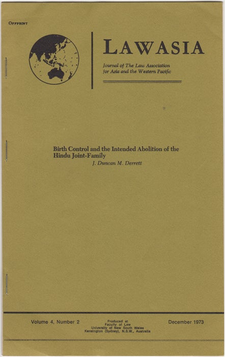 Item #30636 Birth Control and the Intended Abolition of the Hindu Joint-Family [from] Law Asia. Volume 4, Number 2. December 1973. J. Duncan M. Derrett.