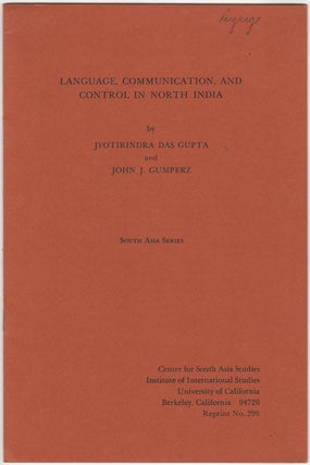 Item #30640 Language, Communication, and Control in North India. Jyotirindra Das Gupta, John J....