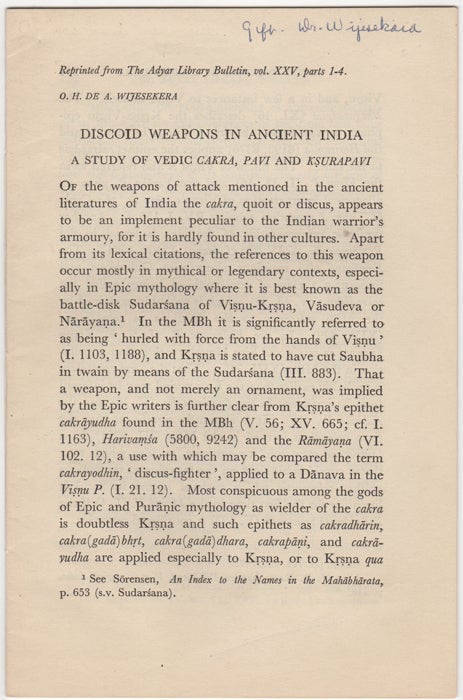 Item #30666 "Discoid Weapons in Ancient India. A Study of Vedic Cakra, Pavi and Ksurapavi," [Reprinted from] The Adyar Library Bulletin, vol. XXV, parts 1-4. O. H. De A. Wijesekera.