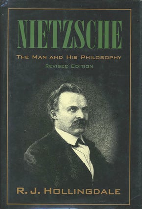Item #30761 Nietzsche. The Man and His Philosophy. R. J. Hollingdale