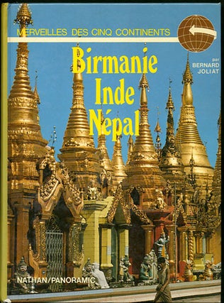 Item #30805 Birmanie Inde Nepal. Bernard Joliat