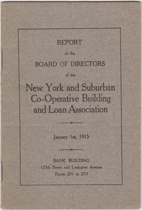Item #30877 Report of the Board of Directors of the New York and Suburban Co-Operative Building and Loan Association. Abraham De Lemos.