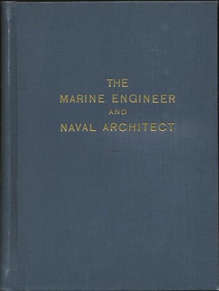 Item #31004 The Marine Engineer and Naval Architect. Vol. 76. From January to December, 1953....