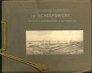 Item #31094 Wilton's Machinefabriek en Scheepswerf (Wilton's Engineering & Slipway Co) Rotterdam...