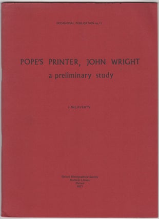 Item #31202 Pope's Printer, John Wright. A Preliminary Study. J. McLaverty