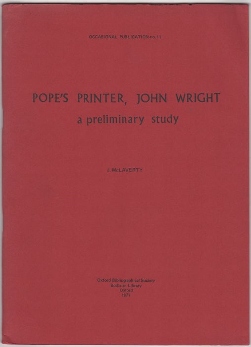 Item #31202 Pope's Printer, John Wright. A Preliminary Study. J. McLaverty.