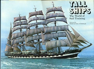 Item #31212 Tall Ships. The World of Sail Training. Maldwin Drummond