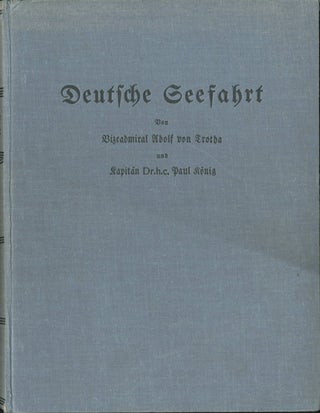 Item #31214 Deutsche Geefahrt. Adolf von Trotha, Paul Konig