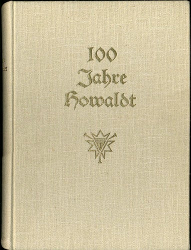 Item #31225 100 Jahre Howaldt. Hermann Josef Held.