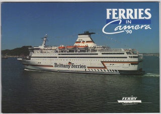 Item #31247 Ferries in Camera '90. Miles Cowsill, John Hendy, Richard Danielson
