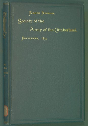Item #31339 Society of the Army of the Cumberland, Eighth Reunion, Columbus, 1874. Society of the Army of the Cumberland.
