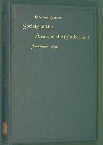 Item #31342 Society of the Army of the Cumberland, Eleventh Reunion, Washington City, D.C., 1879. Society of the Army of the Cumberland.