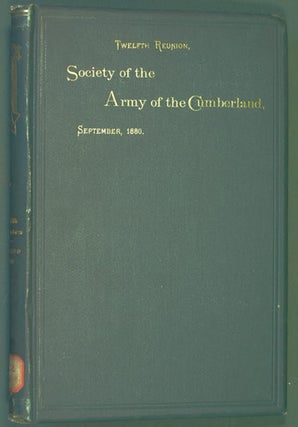 Item #31343 Society of the Army of the Cumberland, Twelfth Reunion, Toledo, Ohio, 1880. Society...