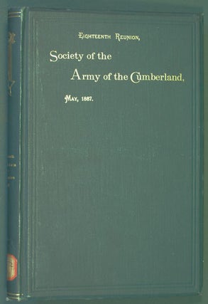 Item #31349 Society of the Army of the Cumberland, Eighteenth Reunion, Washington, D.C., 1887....