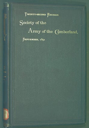 Item #31352 Society of the Army of the Cumberland, Twenty-Second Reunion,Columbus, Ohio, 1891....