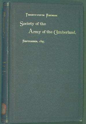 Item #31355 Society of the Army of the Cumberland, Twenty-Fifth Reunion, Chattanooga, Tennessee,...