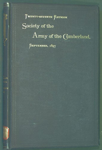 Item #31356 Society of the Army of the Cumberland, Twenty-Seventh Reunion, Columbus, Ohio, 1898. Society of the Army of the Cumberland.