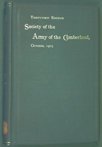 Item #31360 Society of the Army of the Cumberland, Thirty-First Reunion, Washington, D.C. October 14, 15, 16, 1903. Society of the Army of the Cumberland.