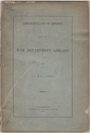 Item #31436 Alphabetical Catalogue of the War Department Library (Including Law Library): Authors...