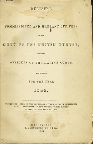 Item #31471 Register of the Commissioned and Warrant Officers of the Navy of the United States, including Officers of the Marine Corps, and others, for the Year 1848 [with] 1849, [with] 1850, [with] 1851, [with] 1852, [with] 1853. United States Navy.