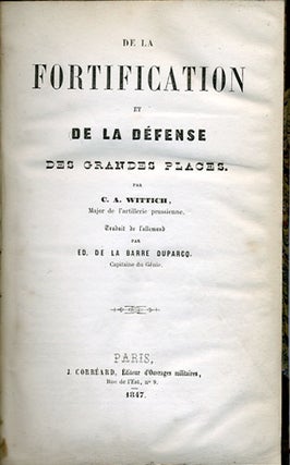 Ueber die Befestigung und Vertheidigung grosser Platze [bound with] De la Fortification et de la Defense des Grandes Places.