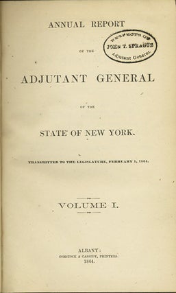 Item #31723 Annual Report of the Adjutant General of the State of New York. Transmitted to the...