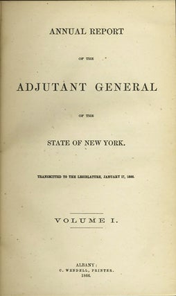 Item #31725 Annual Report of the Adjutant General of the State of New York. Transmitted to the...