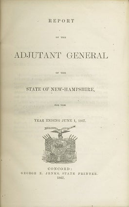 Item #31775 Report of the Adjutant General of the State of New Hampshire, For the Year Ending...
