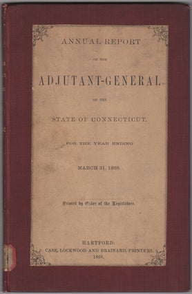 Item #31785 Annual Report of the Adjutant General of the State of Connecticut, For the Year...