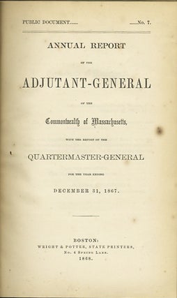 Item #31823 Annual Report of the Adjutant-General of the Commonwealth of Massachusetts, with the...