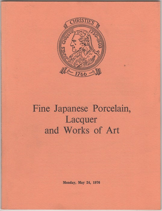 Item #32188 Fine Japanese Porcelain, Lacquer and Works of Art. Japanese Porcelain, Pottery, Lacquer, Screens, Bronzes and other Metalwork...May 24, 1976. Manson Christie, Woods.