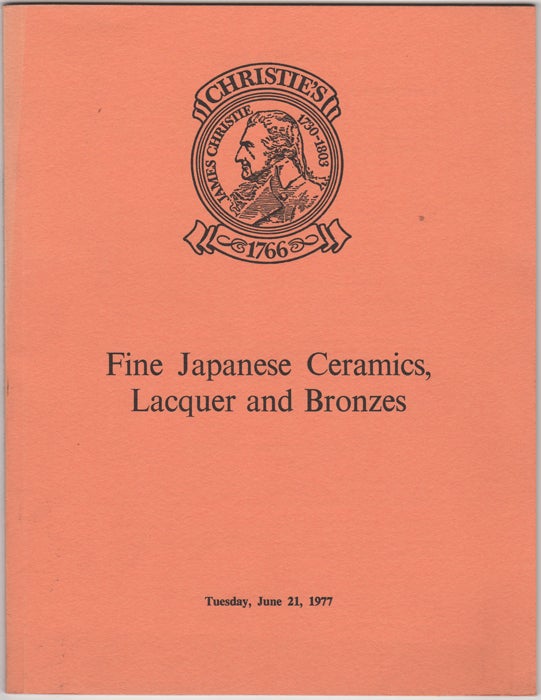 Item #32193 Fine Japanese Ceramics, Lacquer and Bronzes, and other Metalwork. June 21, 1977. Manson Christie, Woods.
