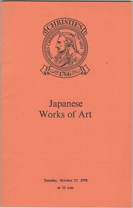 Item #32197 Japanese Works of Art. Japanese Porcelain, Pottery, Lacquer, Bronzes and other Metalwork. October 17, 1978. Manson Christie, Woods.