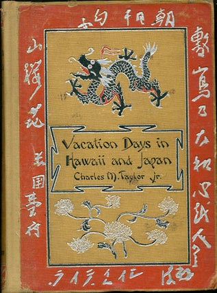 Item #32280 Vacation Days in Hawaii and Japan. Charles M. Taylor Jr