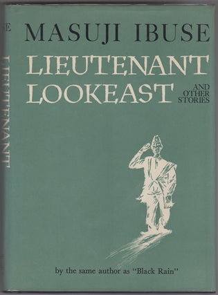 Item #32319 Lieutenant Lookeast and Other Stories. Masuji Ibuse
