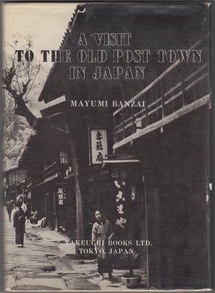 Item #32541 A Visit to the Old Post Town in Japan. Mayumi Banzai