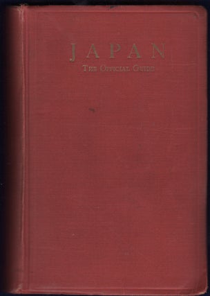 Item #32549 Japan. The Official Guide. Tourist Industry Bureau