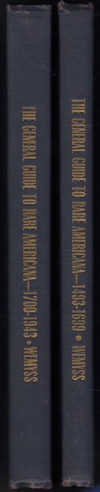Item #32639 The General Guide to Rare Americana 1493-1699 [and] 1700-1943. [Two Volumes]. Stanley Wemyss.