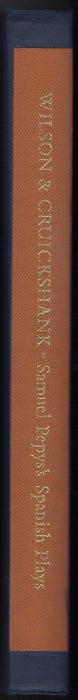 Item #32649 Samuel Pepys's Spanish Plays. Edward M. Wilson, Don W. Cruickshank.