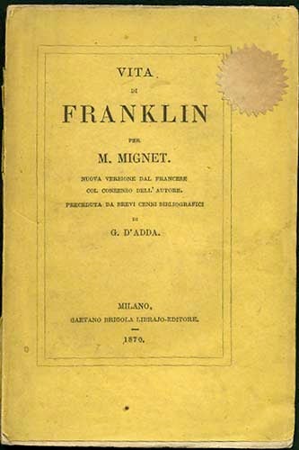 Item #32806 Vita de Franklin. Mignet. M., Francois-Auguste-Marie-Alexis.