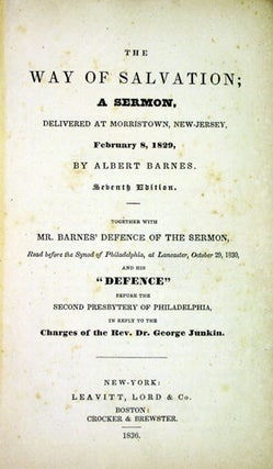 Item #32909 The Way of Salvation; a Sermon, delivered at Morristown, New-Jersey, February 8,...