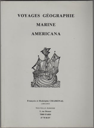 Item #33393 Voyages, geographie, marine, americana. François Chamonal, Rodolphe