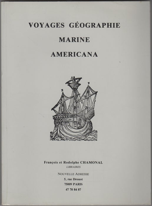 Item #33393 Voyages, geographie, marine, americana. François Chamonal, Rodolphe.