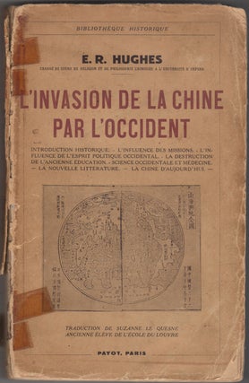 Item #33523 L'Invasion de la Chine par L'Occident. E. R. Hughes