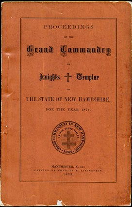 Item #33755 Proceedings of the Grand Commandry of Knights Templar of the State of New Hampshire,...
