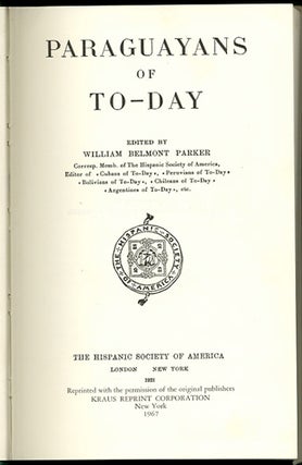 Item #33877 Paraguayans of To-Day. William Belmont Parker, ed