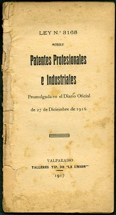 Item #33986 Ley No. 3165. Sobre Patentes Profesionales e Industriales. Promulgada en el Diario...