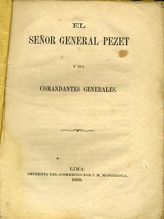 Item #33996 El Señor General Pezet y sus Comandantes Generales. Chavez Quiros, Jose M